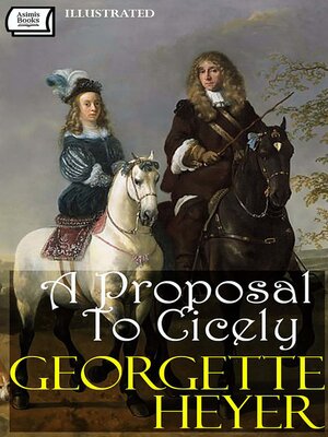 cover image of A Proposal to Cicely. Illustrated